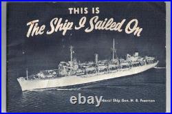 1952 Naval Ship Booklet Book General H. B. Freeman This is the Ship I Sailed On