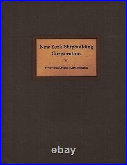 New York Shipbuilding Corp Photographic Impressions 1921 ORIGINAL