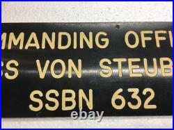 Original USS VON STEUBEN SSBN 632 Commanding Officer Double Sided Sign