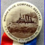 Rare Seattle 1902 Moran Bros. Co. USS NEBRASKA Battleship 1.75 pinback button