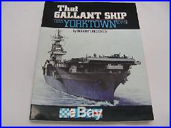 THAT GALLANT SHIP USS YORKTOWN (CV-5) 8 X 11 PAPERBACK BOOK