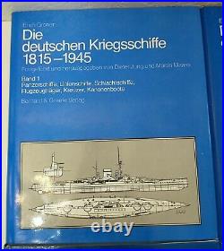 The German Warships 1815-1945 Die Deutschen Kriegsschiffe Erich Groner IN GERMAN