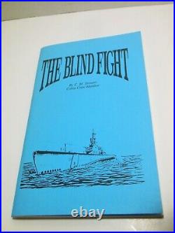 USS Cobia Submarine WWII Pacific SIGNED Crew Member C M Stewart THE BLIND FIGHT