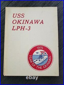 USS Okinawa LPH-3 1975 Cruisebook Year of the Okinawa