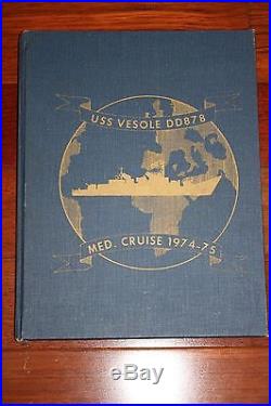 USS VESOLE (DD-878) Med. Cruise Book 1974-75